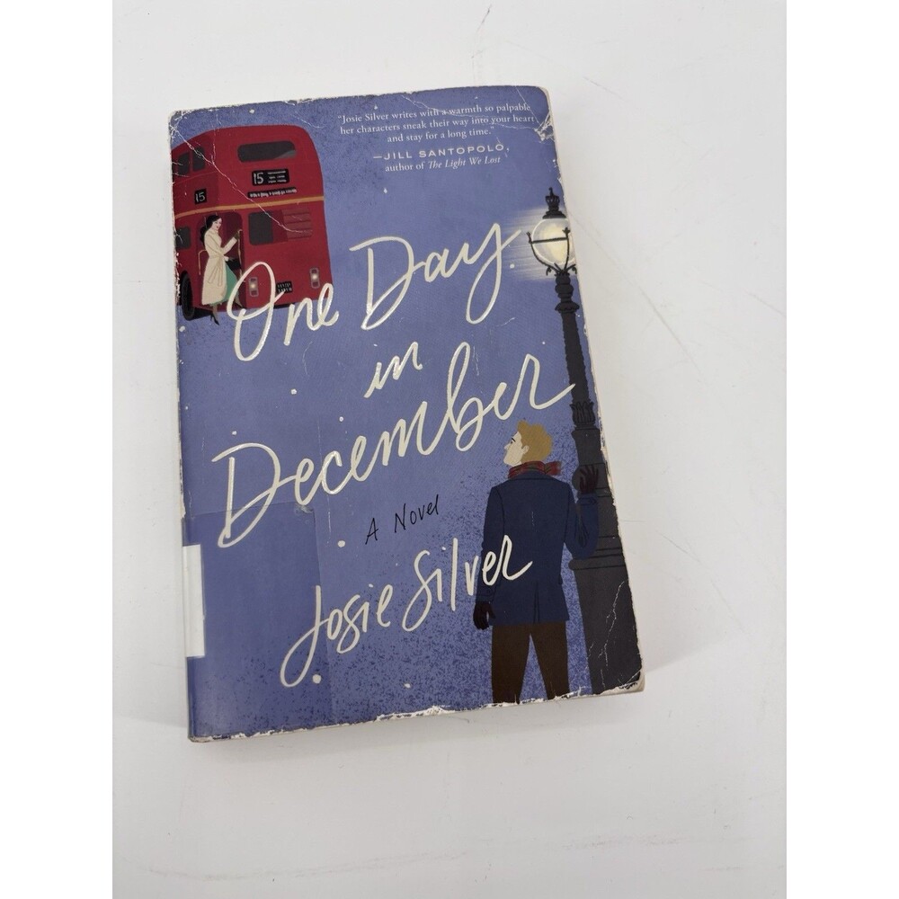 One Day in December Reese's Book Club Novel Josie‎ Silver paperback